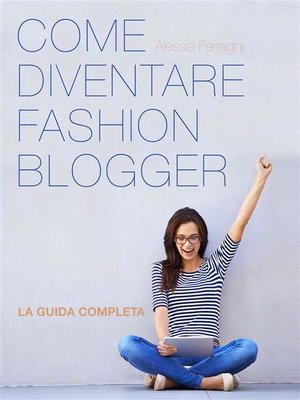 cover image of Come Diventare Fashion Blogger